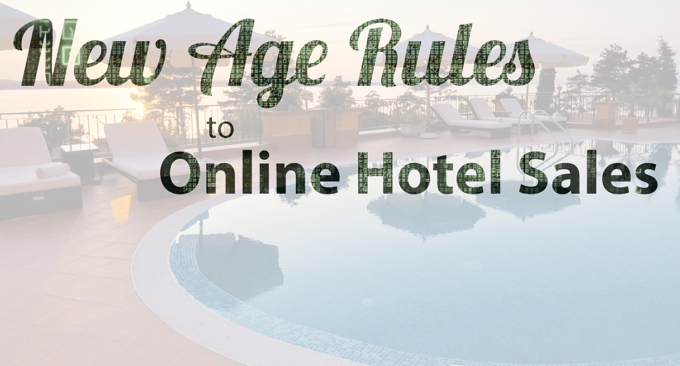 New Age Rules to Online Hotel Sales
